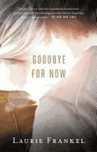 Goodbye For Now