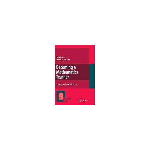 Becoming A Mathematics Teacher