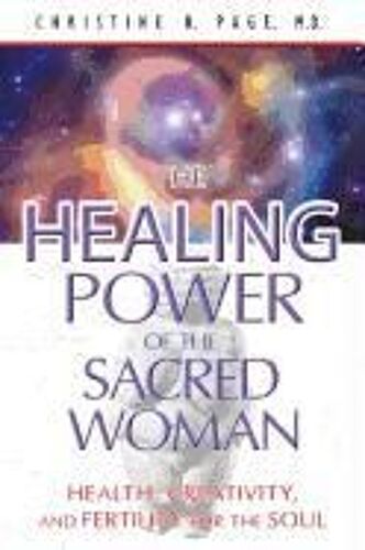 The Healing Power Of The Sacred Woman
