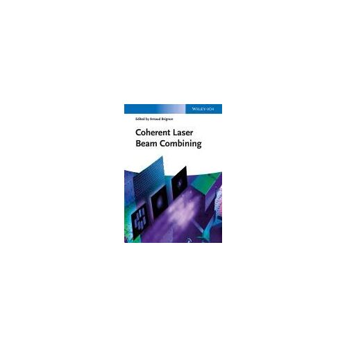Coherent Laser Beam Combining