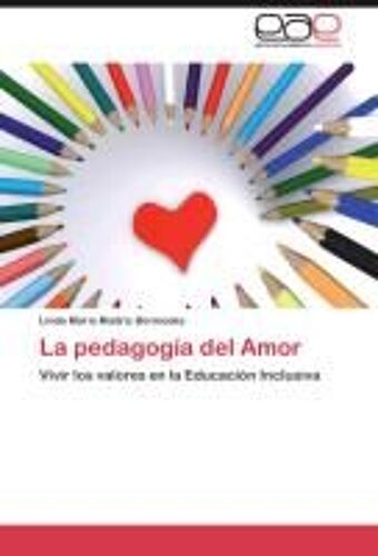 La Pedagogía Del Amor