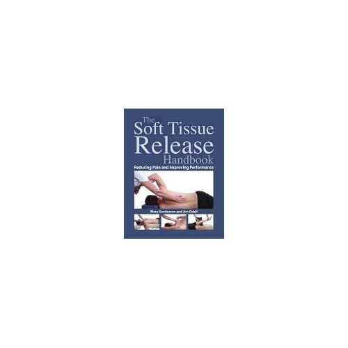 The Soft Tissue Release Handbook
