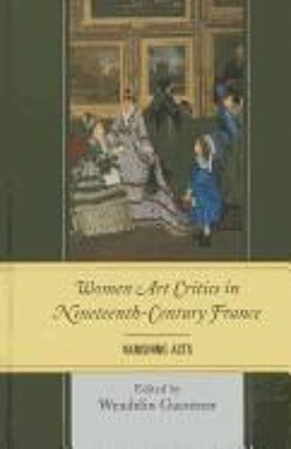 Women Art Critics In Nineteenth-Century France