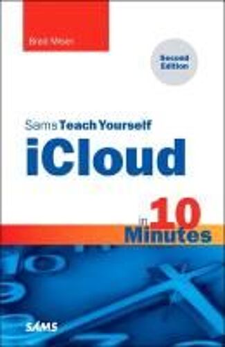 Sams Teach Yourself Icloud In 10 Minutes