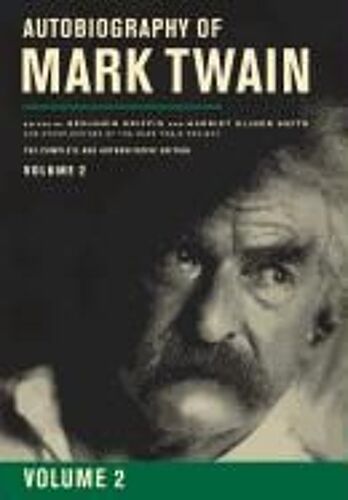 Autobiography Of Mark Twain, Volume 2