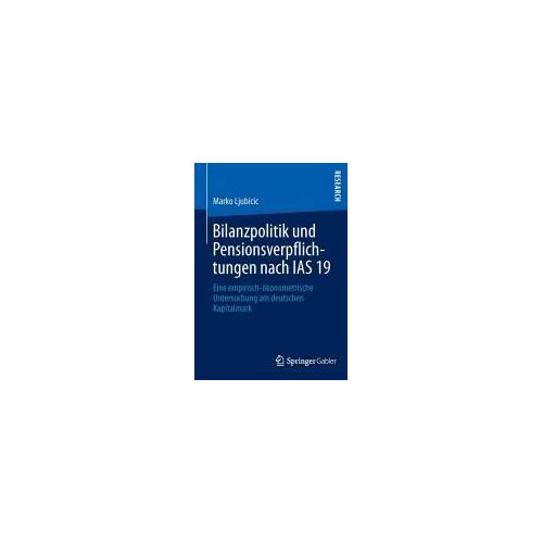 Bilanzpolitik Und Pensionsverpflichtungen Nach Ias 19