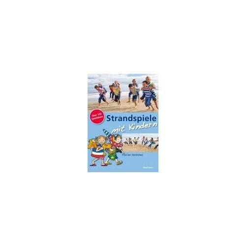 Andrews, F: Strandspiele Mit Kindern