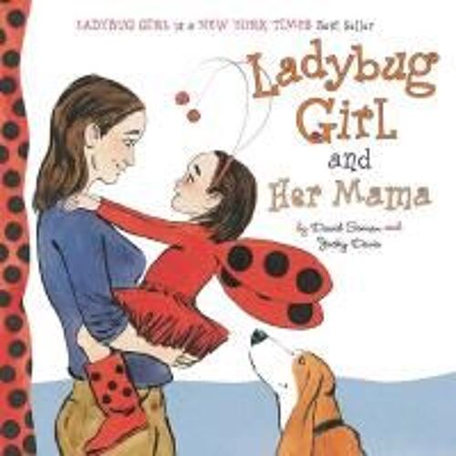 Ladybug Girl And Her Mama