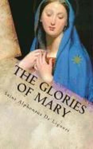 De Liguori, S: Glories Of Mary