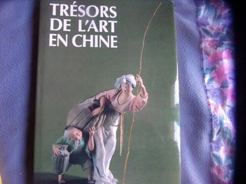Trésors De L'art En Chine