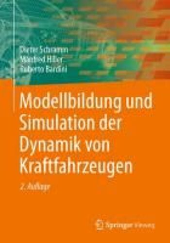 Modellbildung Und Simulation Der Dynamik Von Kraftfahrzeugen