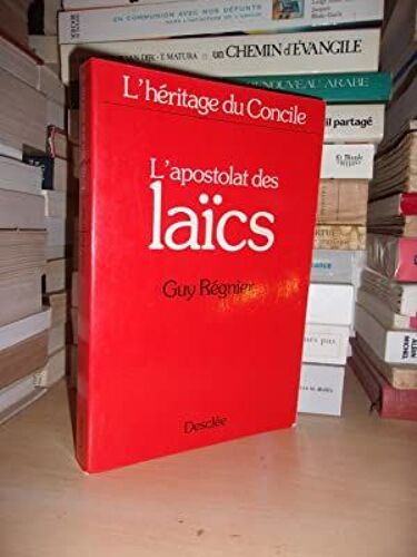 L'apostolat Des Laïcs