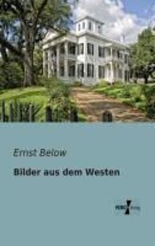 Bilder Aus Dem Westen