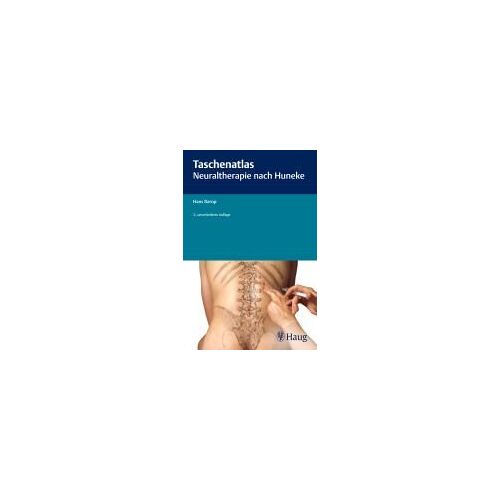 Taschenatlas Der Neuraltherapie Nach Huneke