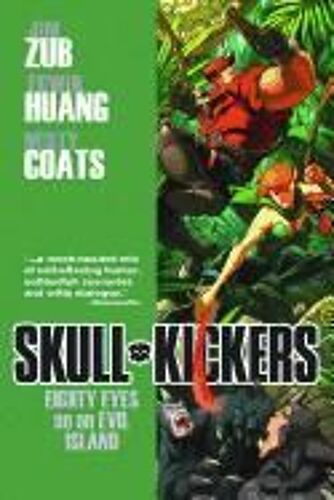 Skullkickers Volume 4: Eighty Eyes On An Evil Island