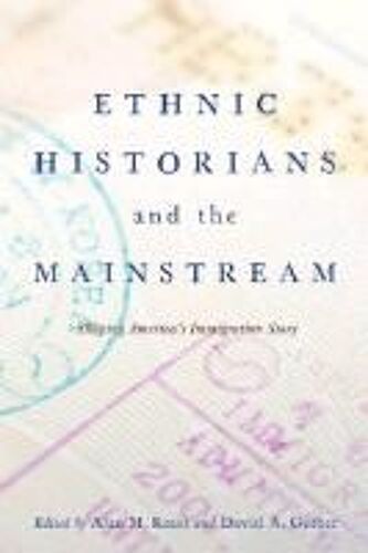 Ethnic Historians And The Mainstream: Shaping America's Immigration Story