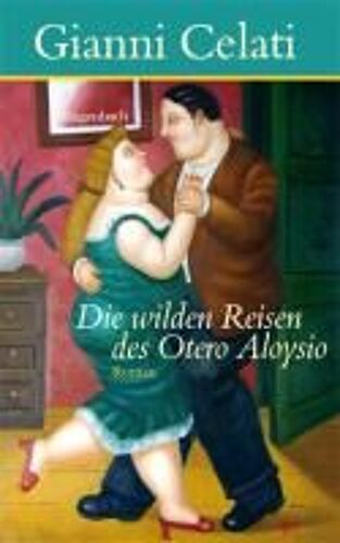 Die Wilden Reisen Des Otero Aloysio