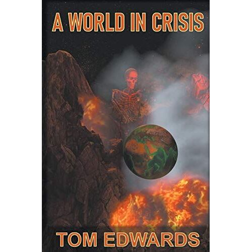 A World In Crisis