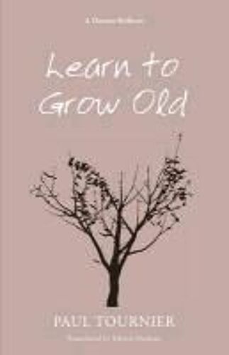 Learn To Grow Old