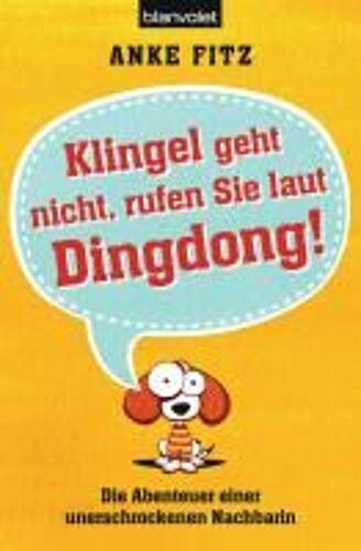 Klingel Geht Nicht, Rufen Sie Laut Dingdong!