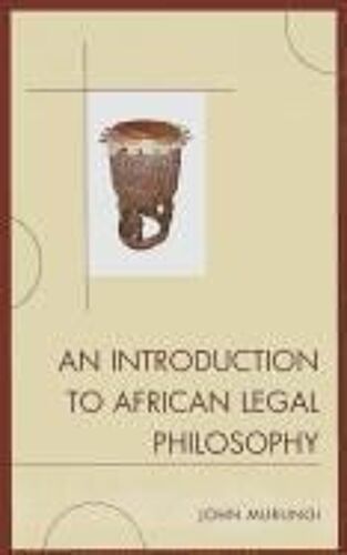 Introduction To African Legal Philosophy