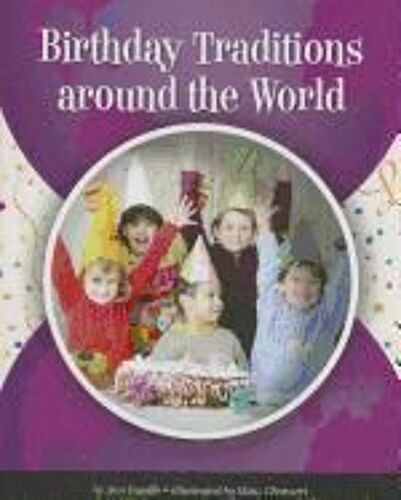 Birthday Traditions Around The World