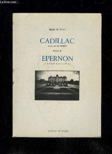 Cadillac Armure De Pierre Precede De Epernon Ou L'aigle A Deux Tetes