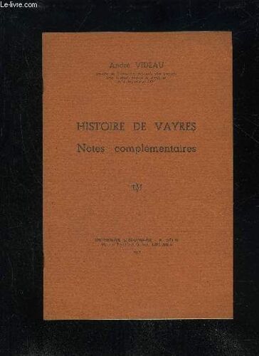 Histoire De Vayres - Notes Complementaires
