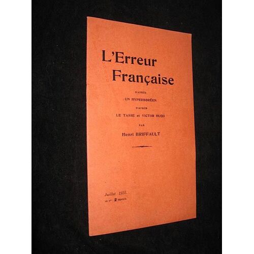 L Erreur Française D Aprè Un Hyperboréen, D Après Le Tasse Et Victor Hugo