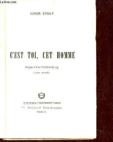 C Est Toi, Cet Homme - Edition Nouvelle.
