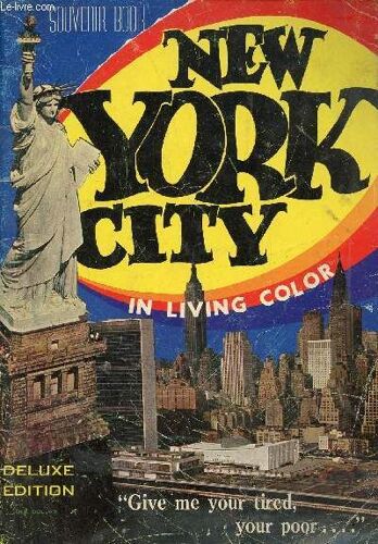 New York City In Living Color - Souvenir Book - Deluxe Edition.