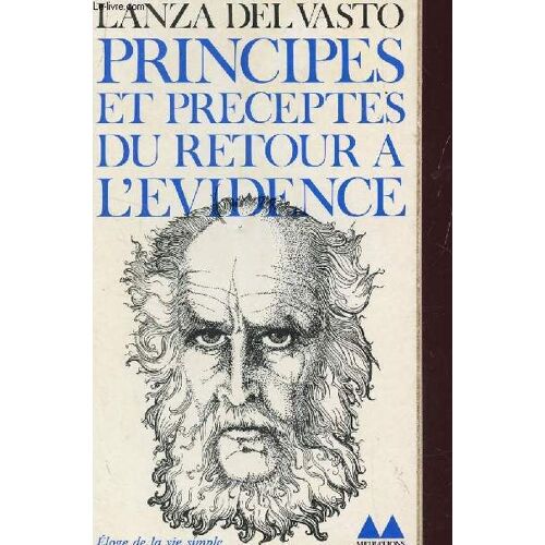 Principes Et Preceptes Du Retour A L'evidence- Bibliotheque Meidations.