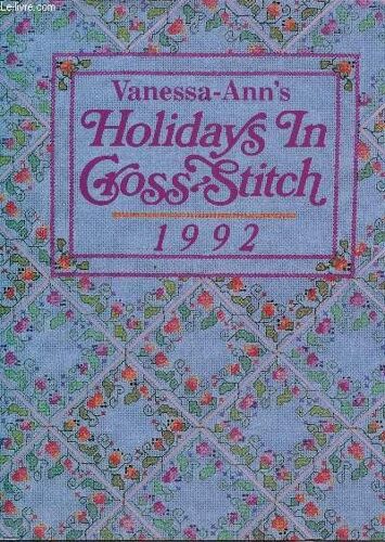 Vanessa Anns Holidays In Cross-Stitch 1992