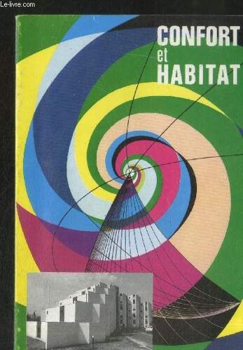 Confort & Habitat 1974. Sommaire : Lumière Pour Voir, Lumière Pour Décorer Par A. Moulin - Le Traitement De L Eau Par X. Carles - Chauffage Pet Rafraîchissement Par M. Darracq - Les Appareils D(...)
