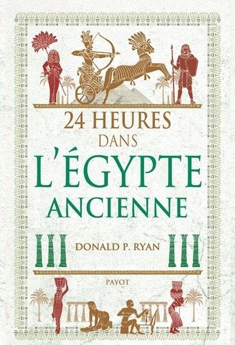 24 Heures Dans L'egypte Ancienne