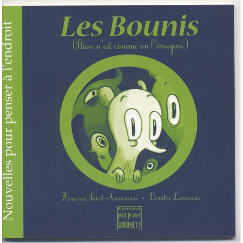 Les Bounis (Rien N'est Comme On L'imagine)
