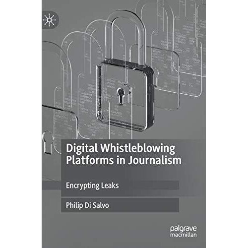 Digital Whistleblowing Platforms In Journalism