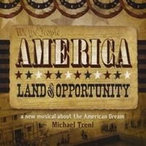 America: Land Of Opportunity