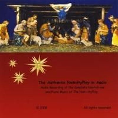 The Authentic Nativity Play In Audio