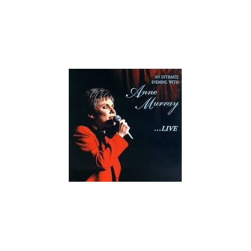 An Intimate Evening With Anne Murray... Live