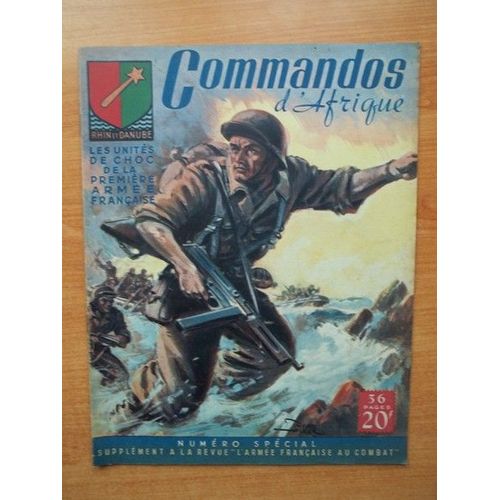 Commandos D'afrique Les Unités De Choc De La Première Armée Française