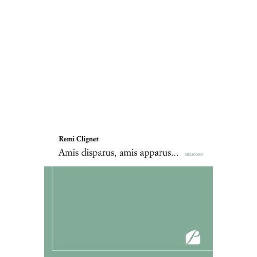 Amis Disparus, Amis Apparus