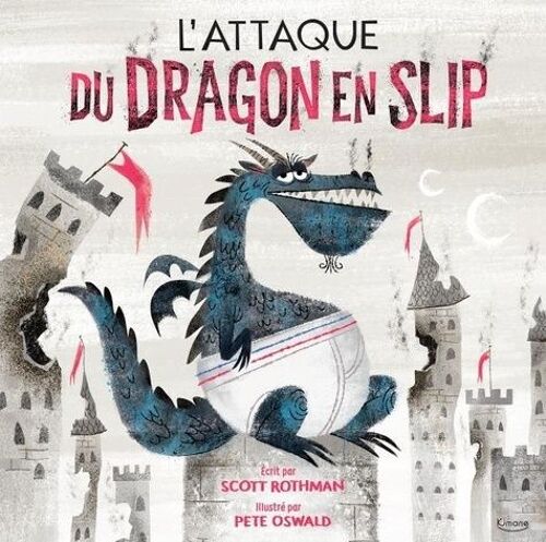 L'attaque Du Dragon En Slip
