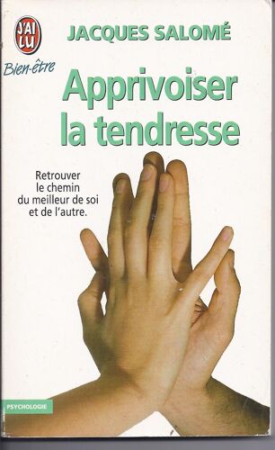 Apprivoiser La Tendresse