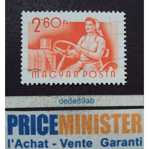 Hongrie..  2.60 Magyar Posta . Série Professions : Agriculture - Conductrice De Tracteur . Oblitéré.
