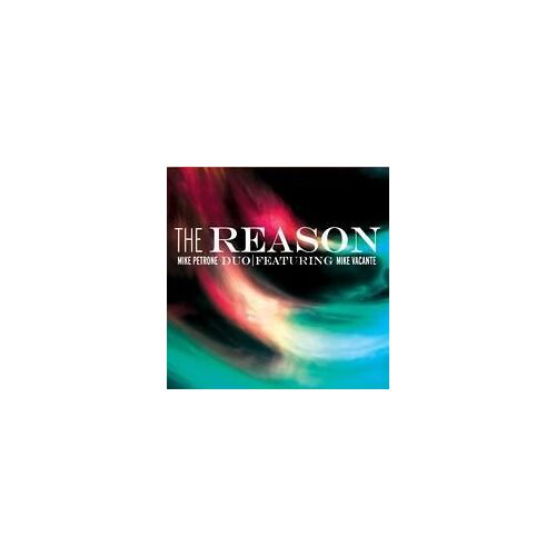 The Reason (Feat. Mike Vacante)