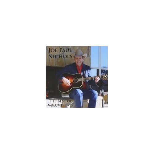 Vol. 2-Best Of Joe Paul Nichols