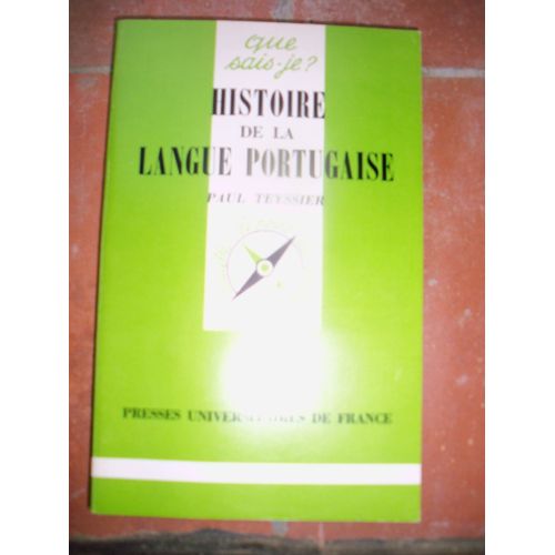 Histoire De La Langue Portugaise