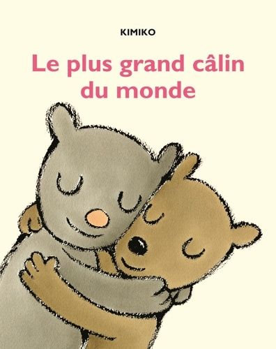 Le Plus Grand Câlin Du Monde