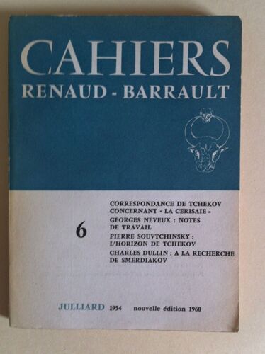 Cahiers Renaud-Barrault 6 Correspondance De Tchekov Concernant "La Cerisaie" - Notes De Travail - L'horizon De Tchekov - A La Recherche De Smerdiakov